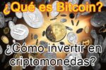 ¿Qué es Bitcoin? ¿Cómo invertir en Bitcoin y criptomonedas?