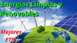 INVERTIR en ENERGÍA LIMPIA: Los MEJORES ETFs